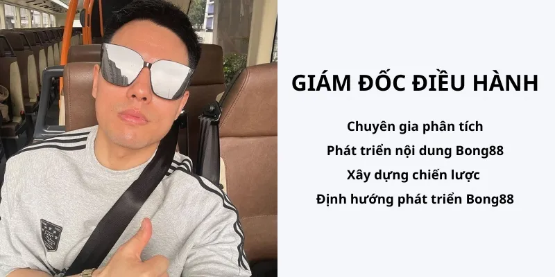 Derick Vương đảm nhiệm các vai trò quan trọng tại hệ thống Bong88